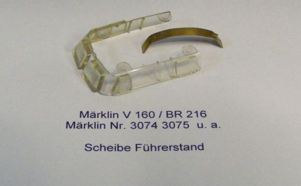 BR 216 Scheibe für Führerstand